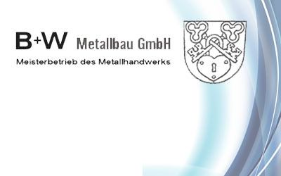 B & W Metallbau GmbH